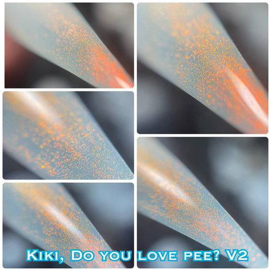 🎀Kiki Do You Love Pee-V2-OGUP🎀